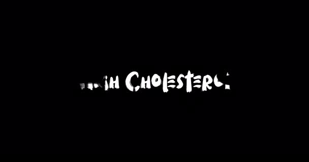 Efecto Transición Grunge Colesterol Alto Tipografía Animación Texto Sobre Fondo — Vídeos de Stock