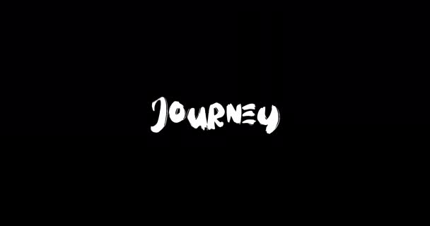 Journey Grunge Transition Effect Typography Κείμενο Animation Μαύρο Φόντο — Αρχείο Βίντεο