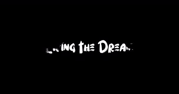 Living Dream Grunge Transition Effect Typography Textová Animace Černém Pozadí — Stock video