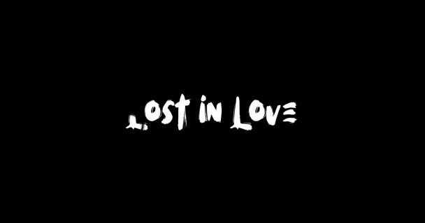 Lost Love Grunge Transition Effect Typography Κείμενο Animation Μαύρο Φόντο — Αρχείο Βίντεο