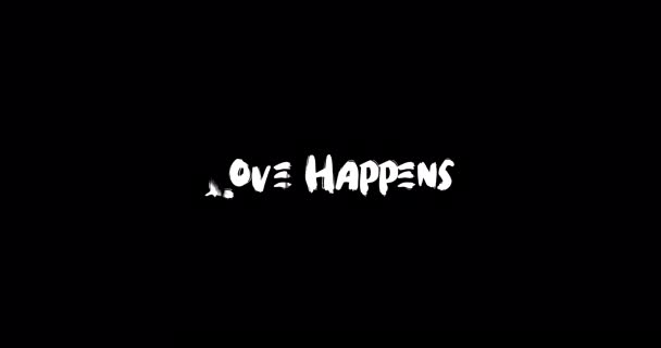 Love Happens Grunge Transition Effect Typography Teks Animasi Black Background — Stok Video