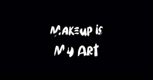 Makeup Είναι Art Grunge Transition Effect Typography Κείμενο Animation Μαύρο — Αρχείο Βίντεο
