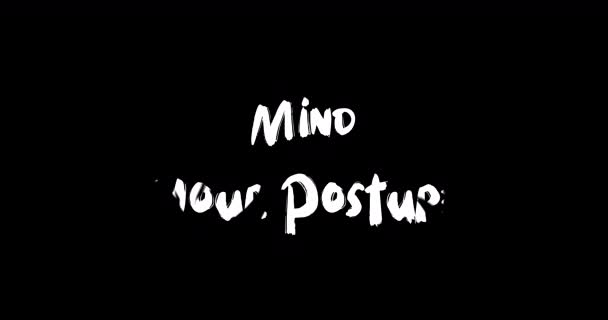 Mind Your Posture Grunge Transition Effect Typography Tekst Animacja Czarnym — Wideo stockowe