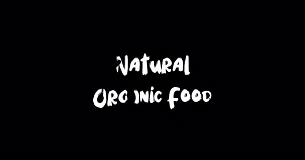 Natural Organic Food Grunge Transition Effect Typography Textová Animace Černém — Stock video