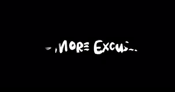 Inga Fler Ursäkter Grunge Övergång Effekt Typografi Text Animation Svart — Stockvideo