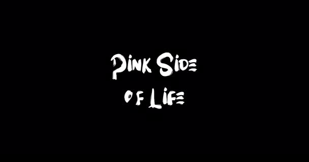 Różowa Strona Życia Grunge Transition Effect Typography Tekst Animacja Czarnym — Wideo stockowe