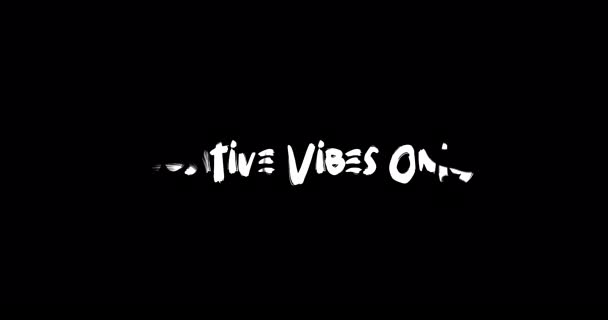 Θετική Vibes Only Grunge Transition Effect Typography Κείμενο Animation Μαύρο — Αρχείο Βίντεο