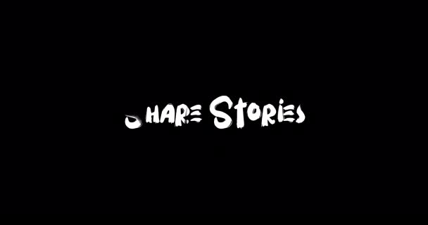 Compartir Historias Grunge Efecto Transición Tipografía Animación Texto Sobre Fondo — Vídeos de Stock