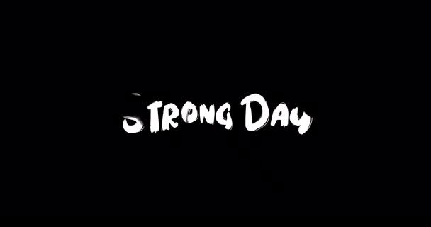 Strong Day Grunge Efecto Transición Tipografía Animación Texto Sobre Fondo — Vídeo de stock