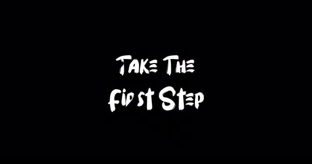 Take First Step Grunge Transition Effect Typography Textová Animace Černém — Stock video
