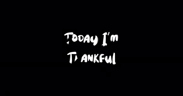 Сегодня Thankful Grunge Transition Effect Typography Text Animation Black Background — стоковое видео