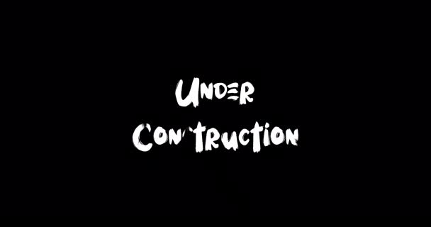 Υπό Κατασκευή Grunge Transition Effect Typography Κείμενο Animation Μαύρο Φόντο — Αρχείο Βίντεο