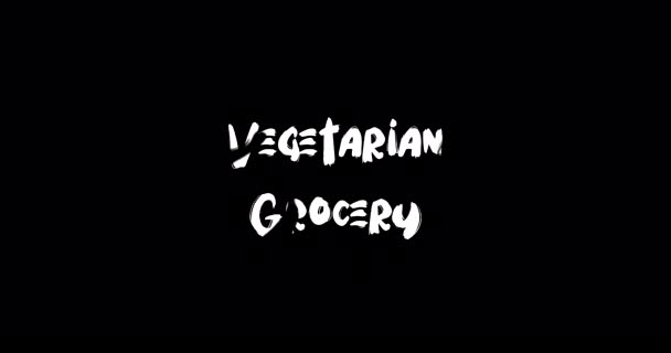 Vegetarian Παντοπωλείο Grunge Transition Effect Typography Κείμενο Animation Μαύρο Φόντο — Αρχείο Βίντεο