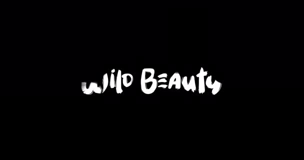 Wild Beauty Grunge Transition Effect Typography Tekst Animacja Czarnym Tle — Wideo stockowe