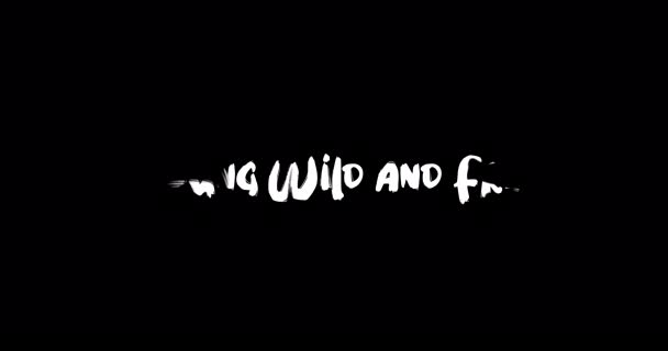 Young Wild Free Grunge Transition Effect Typography Textová Animace Černém — Stock video