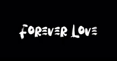 Sonsuza Kadar Aşk - Aşk Grunge Geçiş Efekti Metin Tipografisi Siyah Arkaplan Animasyonu 