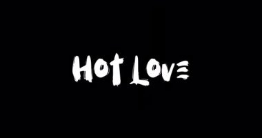 Ateşli Aşk - Aşk Grunge Geçiş Efekti Metin Tipografisi Siyah Arkaplan Animasyonu 