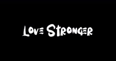  Sevgi daha güçlü. Kara Arkaplan Üzerine Metin Tipografi Animasyonunun Aşk Alıntısı Grunge Geçiş Efekti 