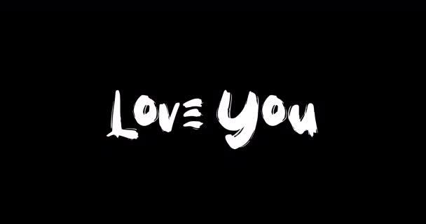 Love You Love Cytuj Grunge Transition Effect Text Typography Animacja — Wideo stockowe