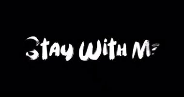 Benimle Kal Love Grunge Geçiş Efekti Metin Tipografisi Siyah Arkaplan Animasyonu 