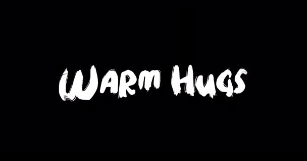 Abraços Quentes Amor Citar Grunge Transição Efeito Tipografia Texto Animação — Vídeo de Stock