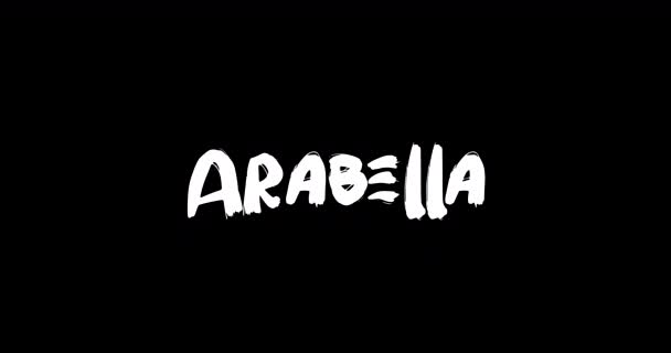 Arabella Nome Donne Grunge Sciogliere Effetto Transizione Testo Grassetto Animato — Video Stock