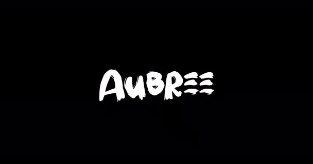 Grunge消解动画粗体文字字体在黑色背景下的过渡效果中的Aubree妇女名 — 图库视频影像