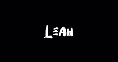 Siyah Arkaplanda Kalın Metin Tipografi Animasyonunun Dijital Grunge Geçiş Efektinde Leah Kadın Adı 