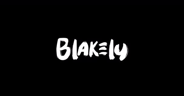 Blakely Women Name Grunge Rozwiąż Przejściowy Efekt Animowanej Pogrubionej Typografii — Wideo stockowe