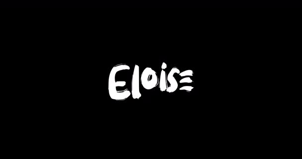 Eloise Women Name Grunge Los Overgangseffect Van Geanimeerde Vetgedrukte Teksttypografie — Stockvideo