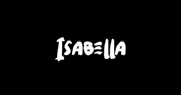 Isabella Vrouwelijke Naam Digitale Grunge Overgangseffect Van Vet Tekst Typografie — Stockvideo
