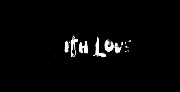 ブラックバックグラウンドストックビデオ上のテキストタイポグラフィアニメーションのLove Quote Grunge Transition効果 — ストック動画