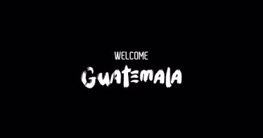 Guatemala Ülke Adına Hoşgeldiniz Siyah Arkaplan Üzerine Grunge Geçişi 'nin Cesur Metin Animasyon Efekti
