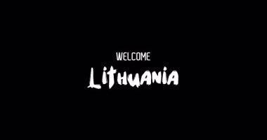 Hoş geldin Litvanya. Ülke Adı Siyah Arkaplanda Grunge Geçişinin Cesur Metin Tipografi Animasyon Efekti