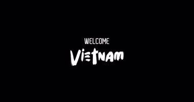 Hoşgeldiniz Vietnam Ülke Adı Cesur Metin Tipografi Grunge Geçişi Animasyon Efekti Siyah Arkaplan