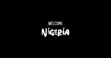 Hoşgeldiniz Nijerya Ülke Adı Cesur Metin Tipografi Grunge Geçiş Efekti Siyah Arkaplan