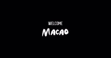 Hoşgeldiniz Macao Ülke Adı Cesur Metin Tipografi Grunge Geçiş Efekti Siyah Arkaplan
