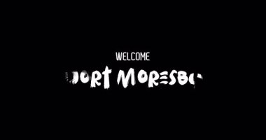 Hoşgeldiniz Port Moresby Capital City Name in Kalın Metin Tipografi Animasyon Efekti Grunge Geçişi Siyah Arkaplan Efekti