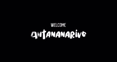 Hoşgeldiniz Antananarivo Capital City Name in Bold Metin Tipografi Animasyon Efekti Grunge Geçişi Siyah Arkaplan Efekti