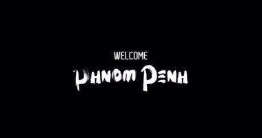 Hoşgeldiniz Phnom Penh Capital City Name in Kalın Metin Tipografi Animasyon Efekti Grunge Geçişi Siyah Arkaplan Efekti
