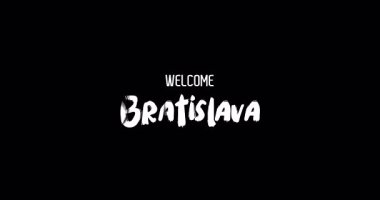 Hoşgeldiniz Bratislava Capital City Name in Kalın Metin Tipografi Animasyon Efekti Grunge Geçişi Siyah Arkaplan