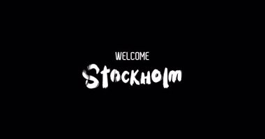 Hoşgeldiniz Stockholm Capital City Name in Kalın Metin Tipografi Animasyon Grunge Geçiş Efekti Siyah Arkaplan