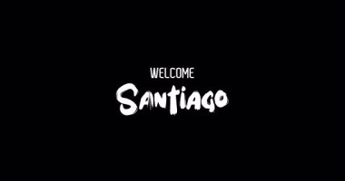 Hoş geldin Santiago. Kalın Metinde Büyük Şehir Adı Grunge Geçişi 'nin Kara Arkaplan Animasyon Efekti