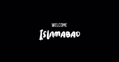 Hoş geldin İslamabad. Kalın Metinde Büyük Şehir Adı Grunge Geçişi 'nin Kara Arkaplan Animasyon Efekti