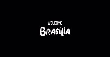 Hoşgeldiniz Brasilia Capital City Name in Kalın Metin Tipografi Animasyon Efekti Grunge Geçişi Siyah Arkaplan