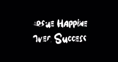 Başarının Üzerinde Mutluluğu Takip Et Grunge Geçiş Efekti Canlandırılmış Cesur Metin Alıntısı