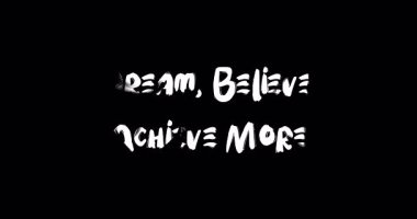 Hayal et, inan, daha fazla kazan. Cesur Metin Tipografisi Grunge Geçiş Animasyon Efekti Siyah Arkaplan