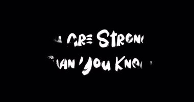  Sandığından daha güçlüsün sen. Cesur Metin Tipografisi Grunge Geçiş Animasyon Efekti Siyah Arkaplan