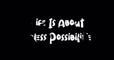  Hayat, Sonsuz Olasılıklar Hakkında Metin Tipografi, Grunge Geçiş Animasyon Efekti Siyah Arkaplan Efekti