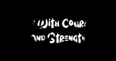  Cesaret ve Güçle Yaşa Metin Tipografi Grunge Geçiş Animasyon Efekti Siyah Arkaplan Efekti